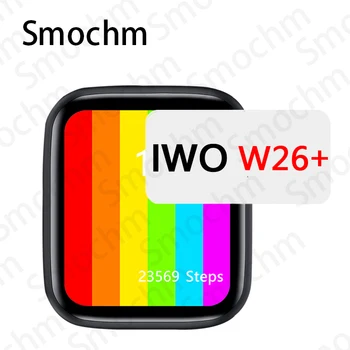Smochm IWO W26+ Pluss Smart Watch 44MM 40MM Kohandatud Watchfaces Lõpmatu Ekraan, Veekindel Südame Löögisageduse iOS Android PK W506