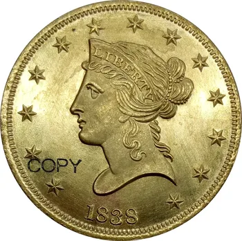 Ameerika Ühendriikides 1838 Vabaduse Juhataja Nr Moto Eespool Eagle 10 Kümme Dollarit Coronet Peaga Kotkas Messing Metall Koopia Mündi