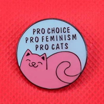 Pro-choice pro-feminism pro-kassid emailiga pin-feministlik pääsme kass sõle naljakas kunst loomade ehted naiste särgid tarvik
